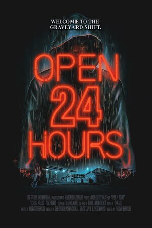 постер к фильму Открыто 24 часа