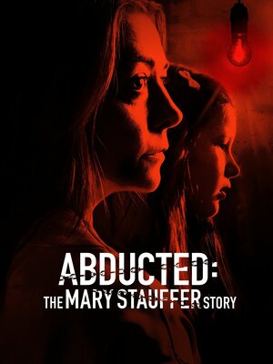 постер к фильму 53 дня: Похищение Мэри Стауффер (ТВ, 2019)