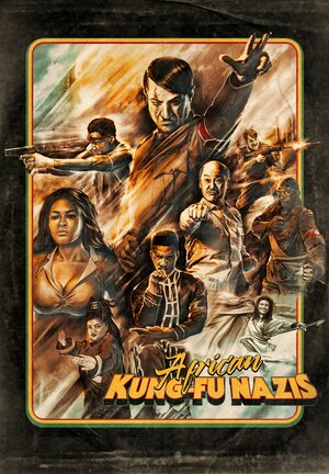 постер к фильму African Kung-Fu Nazis