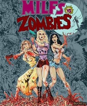 постер к фильму Milfs vs. Zombies
