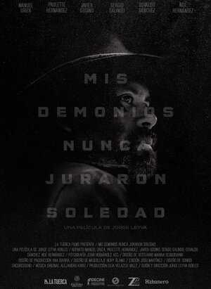 постер к фильму Mis demonios nunca juraron soledad
