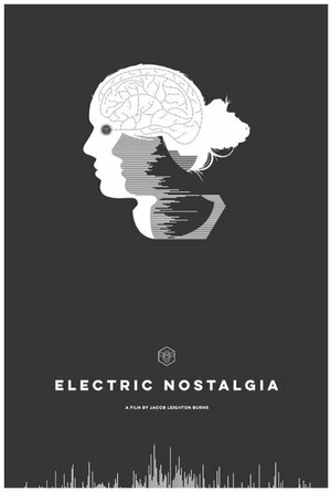постер к фильму Electric Nostalgia