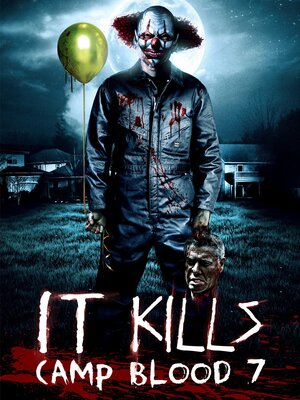 постер к фильму Кровавый лагерь 7: Оно убивает