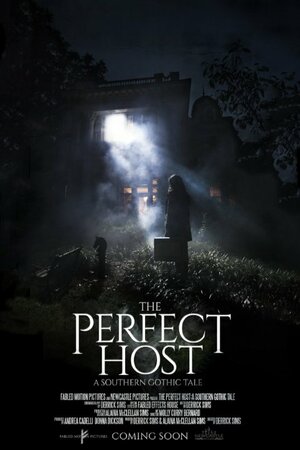 постер к фильму The Perfect Host: A Southern Gothic Tale