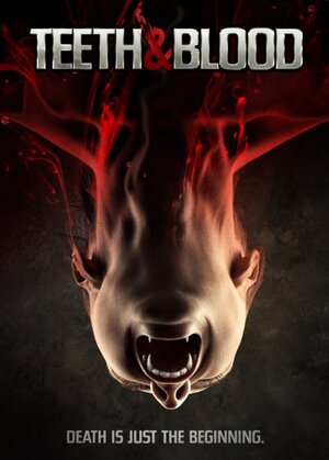 постер к фильму (Зубы и кровь)