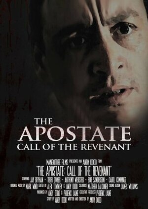 постер к фильму The Apostate: Call of the Revenant