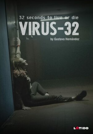 постер к фильму (Вирус-32)