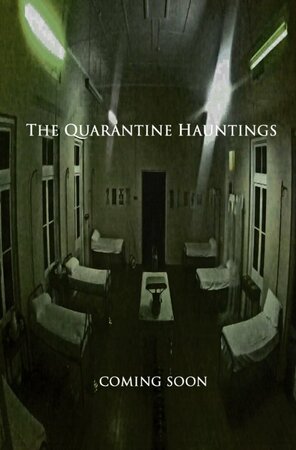 постер к фильму (The Quarantine Hauntings)