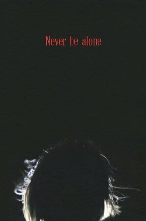 постер к фильму Never Be Alone