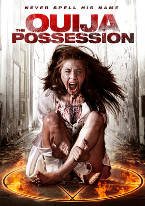 постер к фильму The Ouija Possession