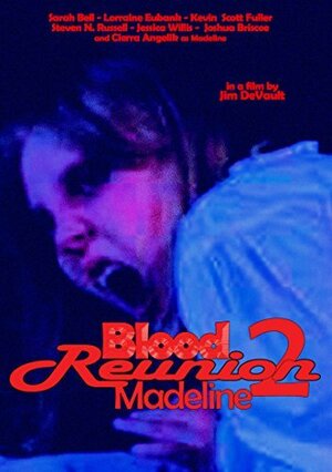 постер к фильму Blood Reunion 2: Madeline