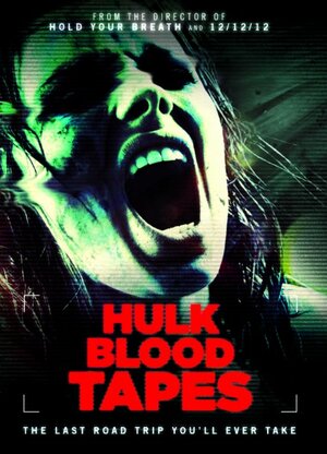 постер к фильму (Hulk Blood Tapes)