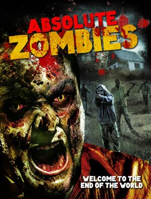 постер к фильму (Absolute Zombies)