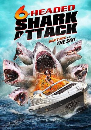 постер к фильму (Нападение шестиглавой акулы (ТВ, 2018))