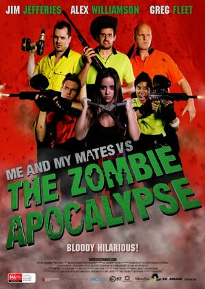 постер к фильму Я и мои друзья против зомби-апокалипсиса