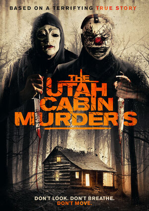 постер к фильму (The Utah Cabin Murders)