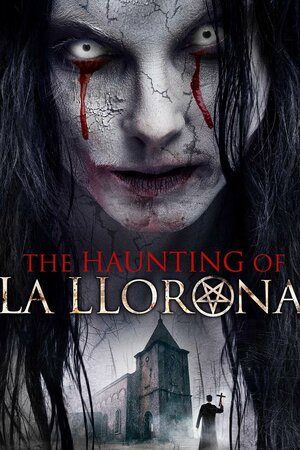 постер к фильму (The Haunting of La Llorona)