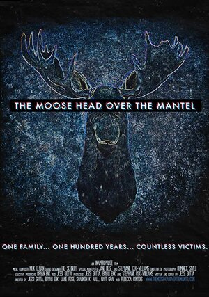постер к фильму (The Moose Head Over the Mantel)