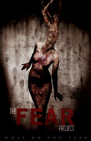 постер к фильму (The Fear Project)